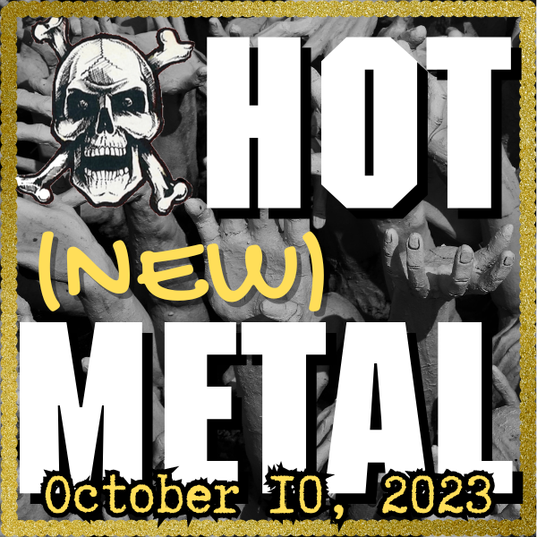 Hot (new) Metal playlist: October 10, 2023