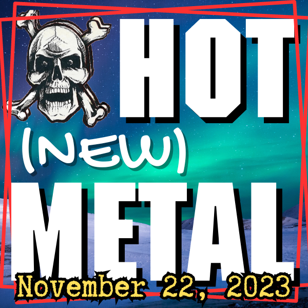 Hot (new) Metal playlist #42