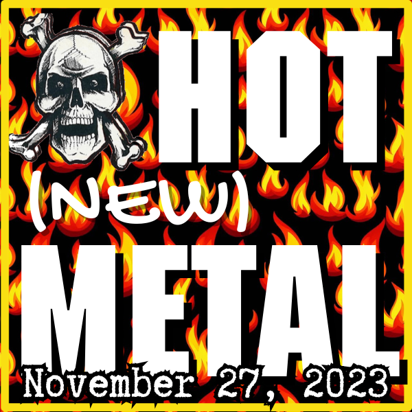 Hot (new) Metal #44: January 10, 2024