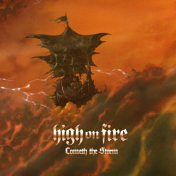 Album review: High on Fire – Cometh the Storm