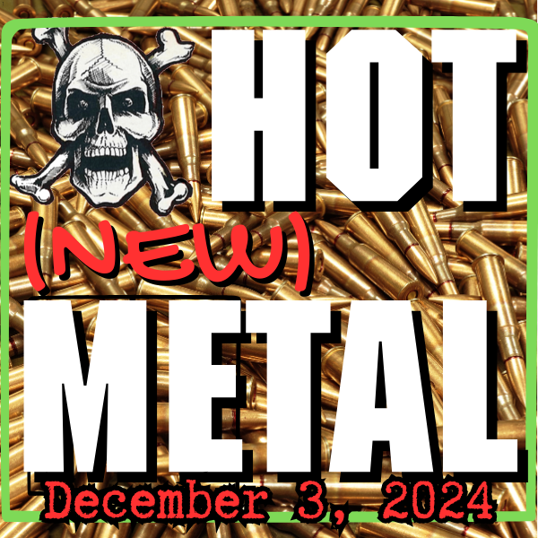 Hot (new) Metal playlist #86 – December 3, 2024