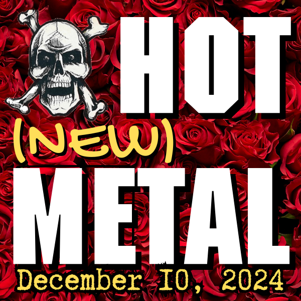 Hot (new) Metal playlist #87 – December 10 2024