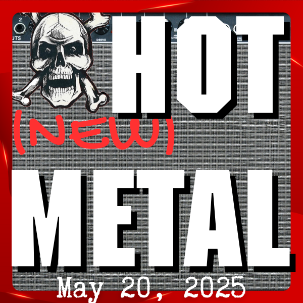 Hot (new) Metal playlist: Tuesday, March 20 2024